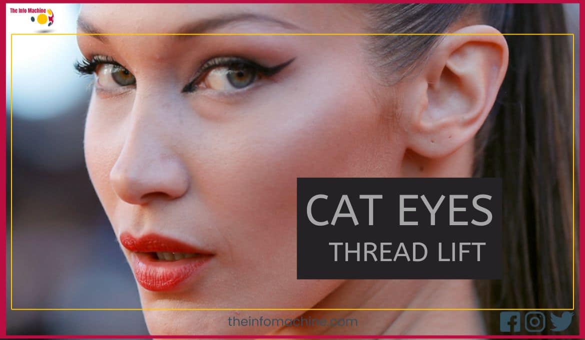 What's the Best Procedure for Cat Eye Thread Lift? The Info Machine